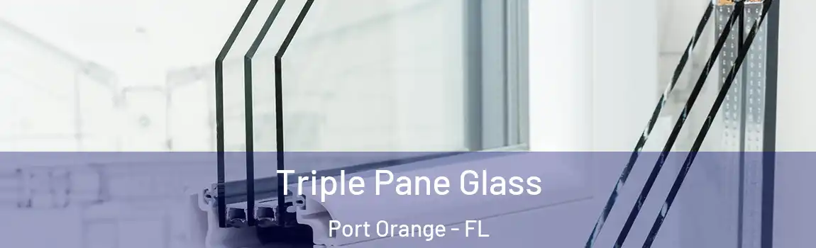  Triple Pane Glass Port Orange - FL